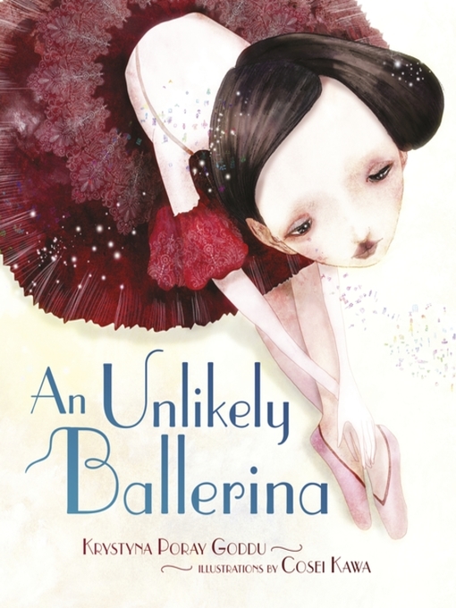 Title details for An Unlikely Ballerina by Krystyna Poray Goddu - Available